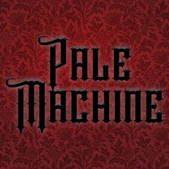 Pale Machine