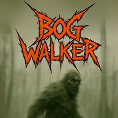 Bog Walker