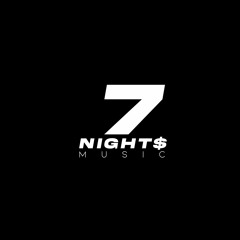 7 NIGHTS MUSIC