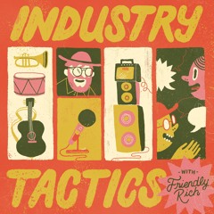 Industry Tactics with Friendly Rich