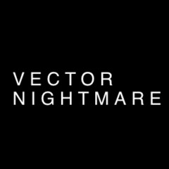 Vector Nightmare