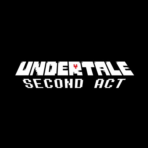 UNDERTALE: Second Act’s avatar