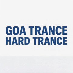 Goa Hard Trance Mix Set Archive (Free Download)