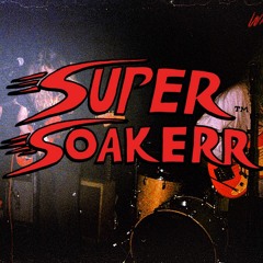 supersoakerr