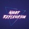 Night Reflection