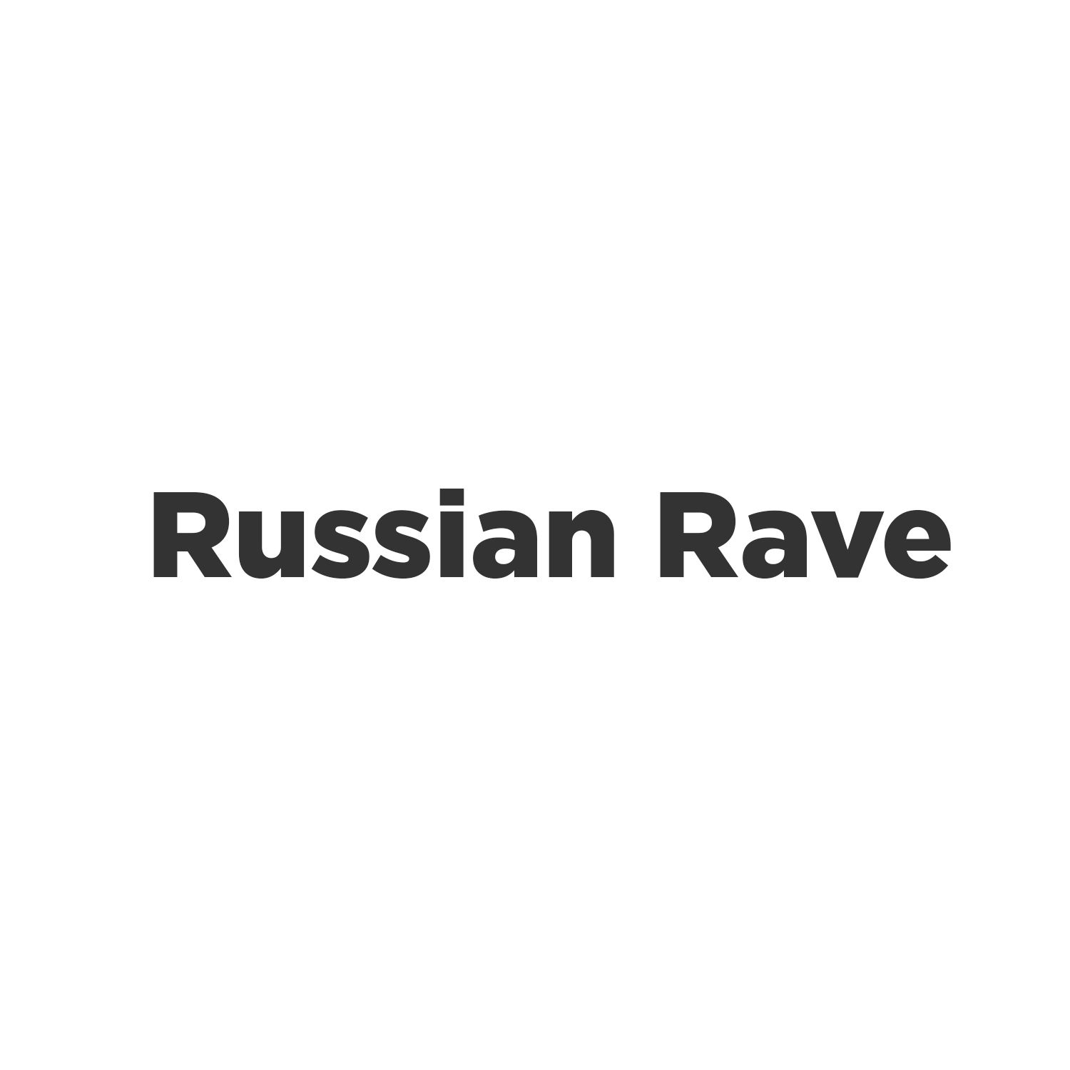 Russian Rave