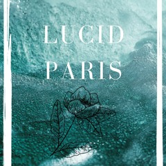 Lucid Paris