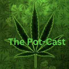DaPotCast