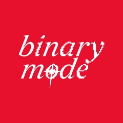 binary mode