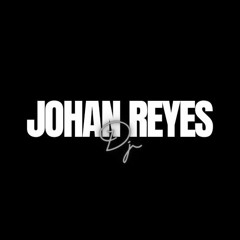 Johan Reyes Dj