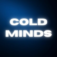 Cold Minds