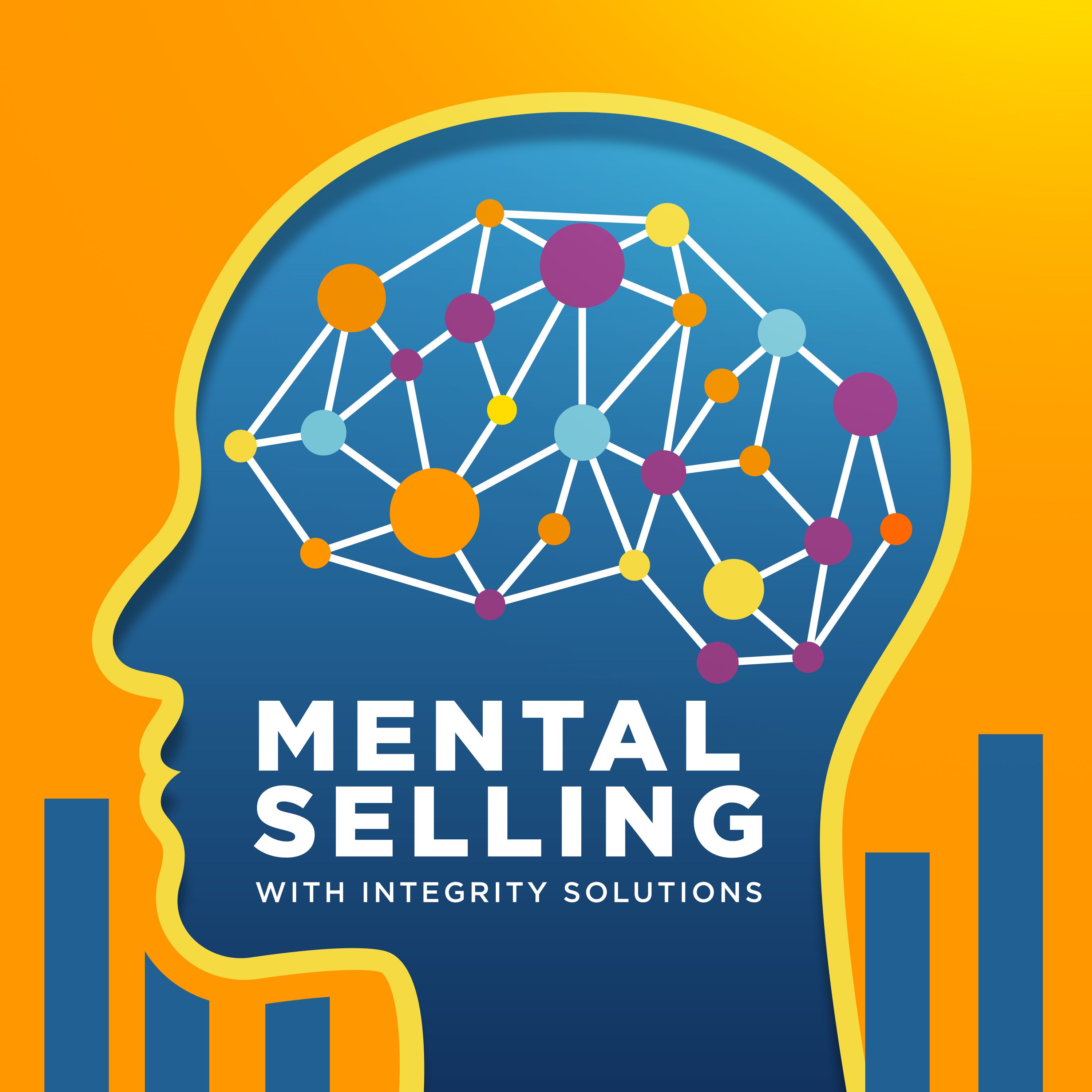 Mental Selling: The Sales Performance Podcast podcast thumbnail