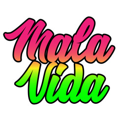 MalaVida