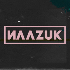 NAAZUK MASHUPS