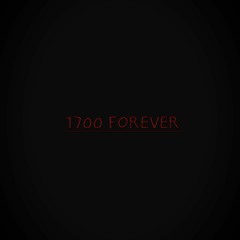 1700 FOREVER RECORDS