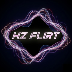 Hz Flirt