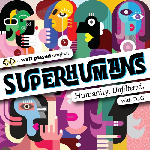SUPERHUMANS, by Well Played’s avatar