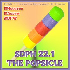 SDPH 22.1 The Popsicle