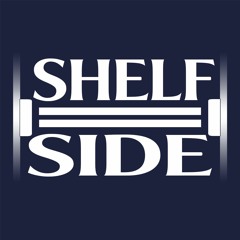 The Shelf Side Podcast
