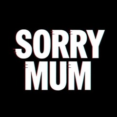 sorry mum collective