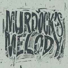 Murdock's Melody