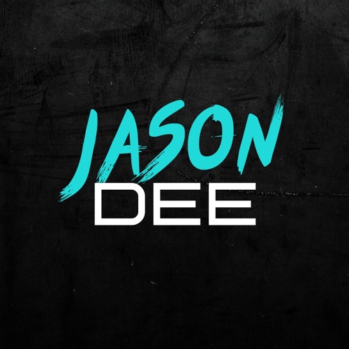 Stream JASON DEE music | Listen to songs, albums, playlists for free on ...