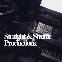 Straight & Shuffle