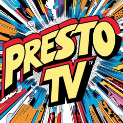 PRESTO TV