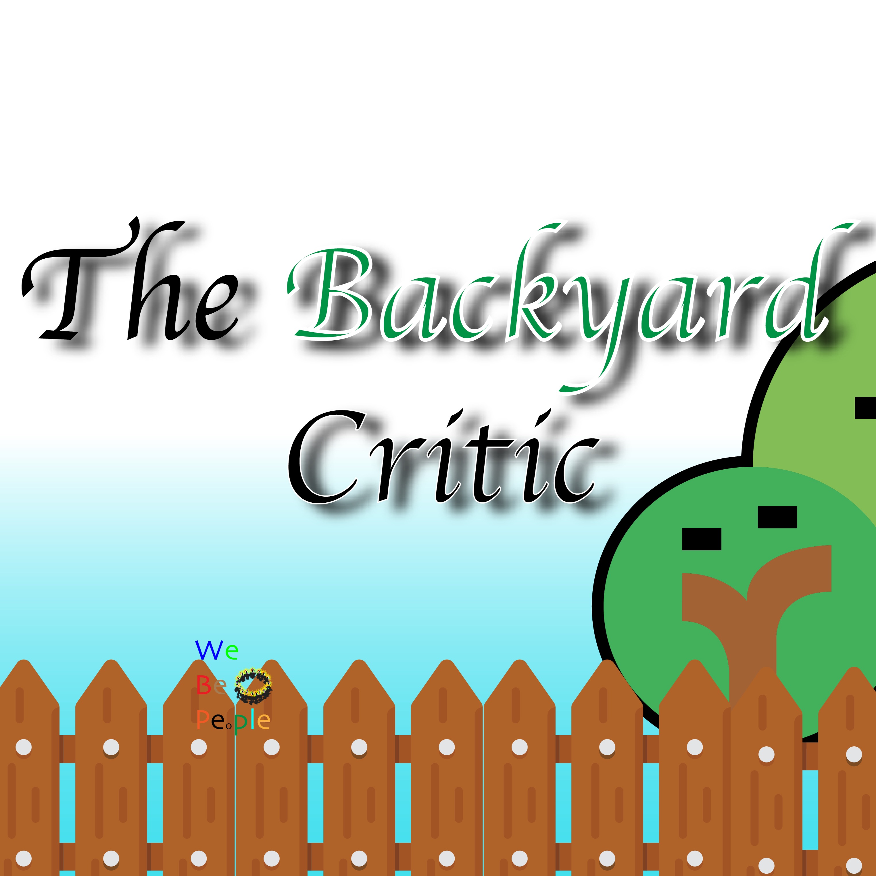 The Backyard Critic