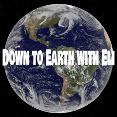 Down to Earth with Eli