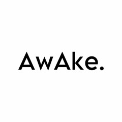 awake.