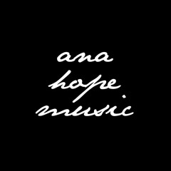 Ana Hope Music