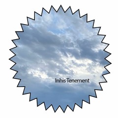 Inhis Tenement