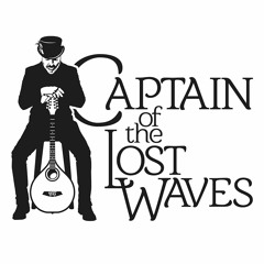 Captain Of The Lost Waves