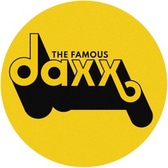 The Famous Daxx