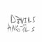 D3vils And Ang3ls