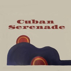 Cuban Serenade