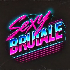 Sexy Brutale