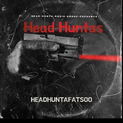 HeadHuntaFatsoo
