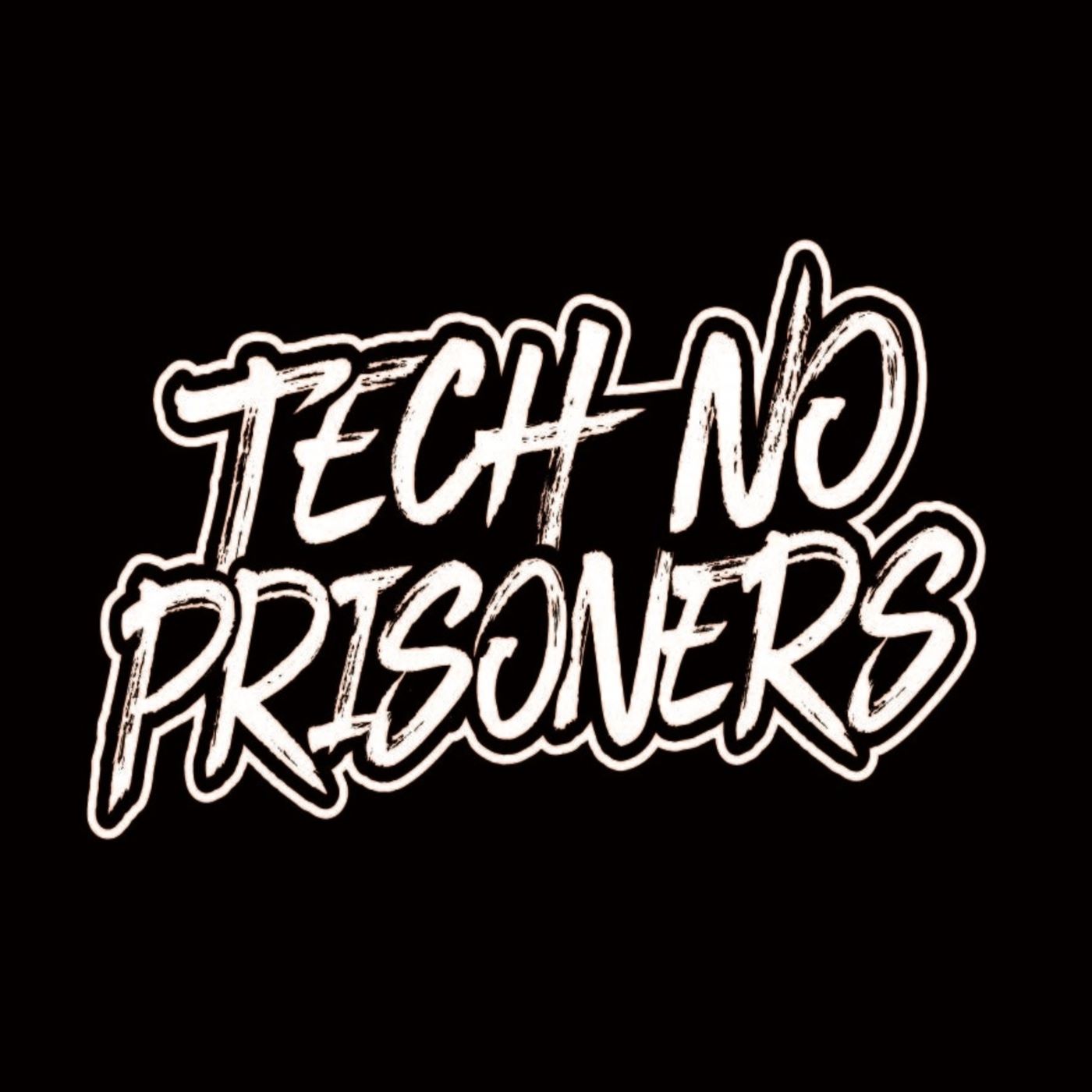 The Tech No Prisoners Podcast