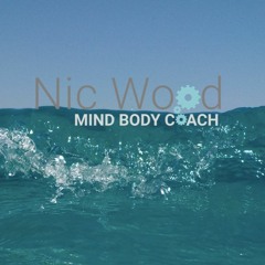 Nic Wood Mind Body Coach