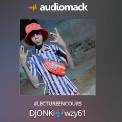 Djonki61 🎶 wzy 🎧