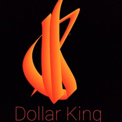 Dollar king