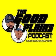 The Goodplairs Podcast