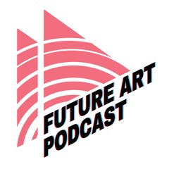 Future Art Podcast