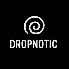DROPNOTIC