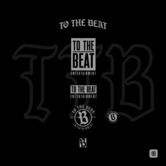 To The Beat prod.