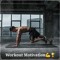 Workout Motivation Playlists