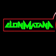 DJ ELON MATANA