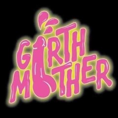 Girth Mother